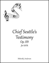 Chief Seattle's Testimony SATB choral sheet music cover